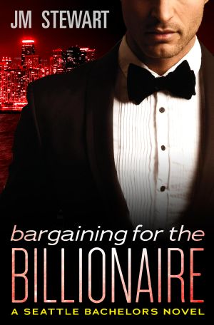 [Seattle Bachelors 03] • Bargaining for the Billionaire